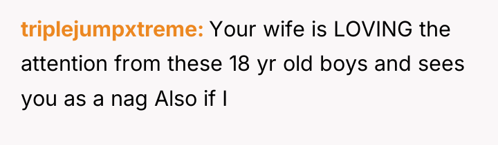 triplejumpxtreme Your wife is LOVING the attention from these 18...