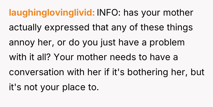 laughinglovinglivid INFO: has your mother actually expressed that any of...