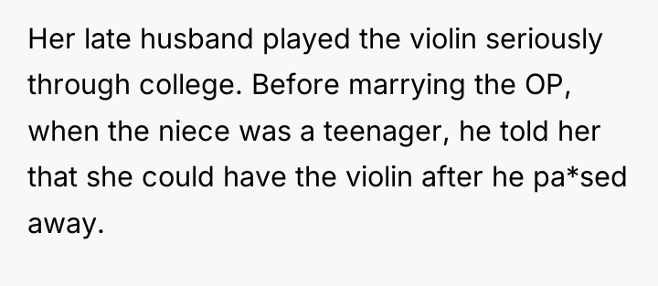 Her late husband played the violin seriously through college. Before...