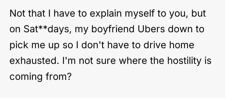 Not that I have to explain myself to you, but...
