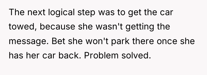 The next logical step was to get the car towed,...