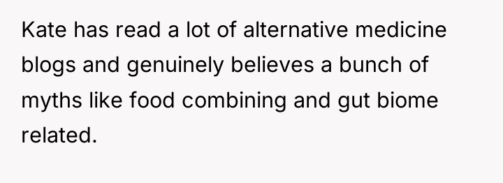 Kate has read a lot of alternative medicine blogs and...