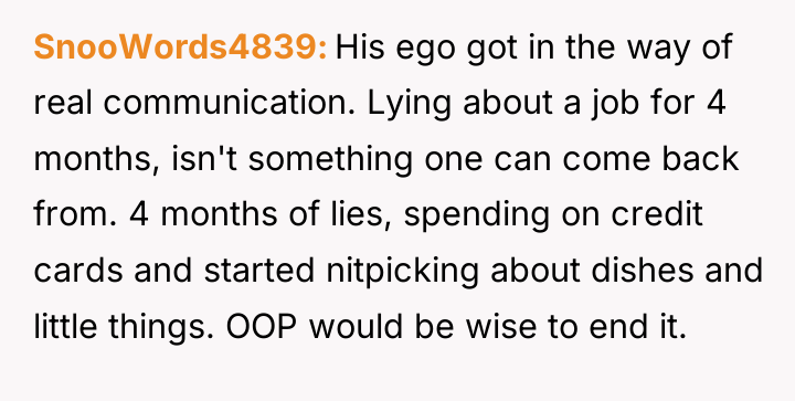 SnooWords4839 His ego got in the way of real communication....