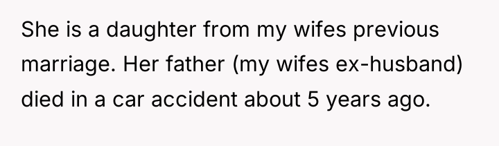 She is a daughter from my wifes previous marriage. Her...