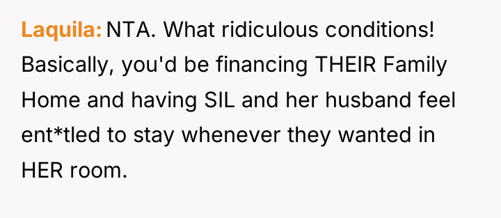 Laquila NTA. What ridiculous conditions! Basically, you'd be financing THEIR...