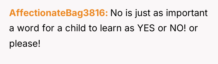 AffectionateBag3816 No is just as important a word for a...