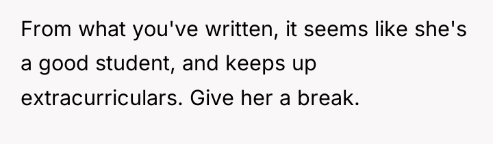 From what you've written, it seems like she's a good...
