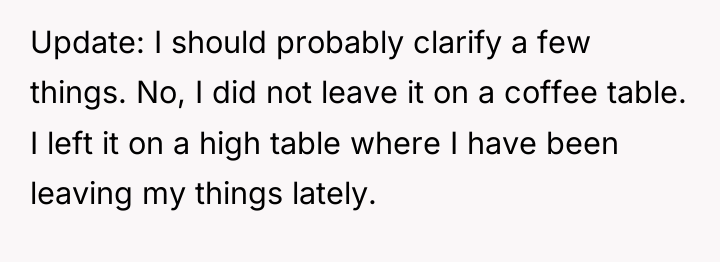 Update: I should probably clarify a few things. No, I...