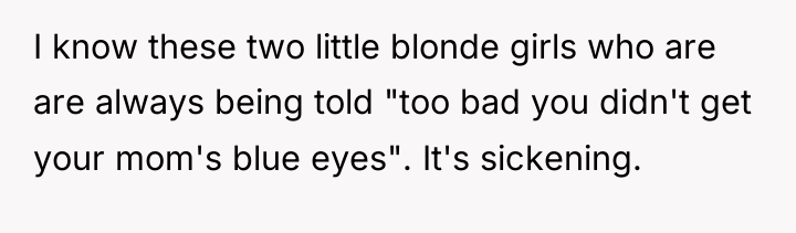 I know these two little blonde girls who are are...