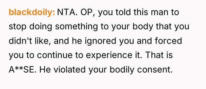 blackdoily NTA. OP, you told this man to stop doing...