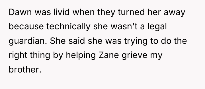 Dawn was livid when they turned her away because technically...