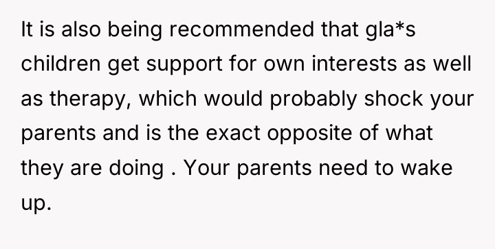 It is also being recommended that gla*s children get support...
