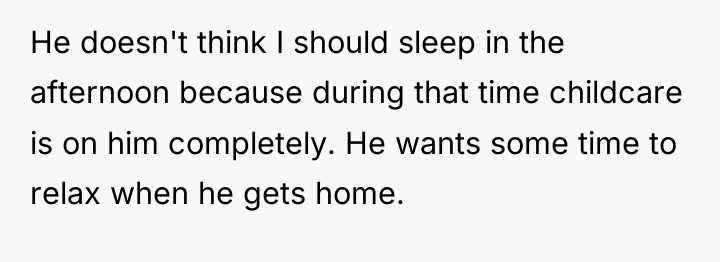 He doesn't think I should sleep in the afternoon because...