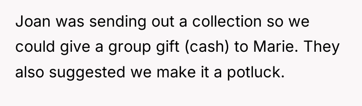 Joan was sending out a collection so we could give...