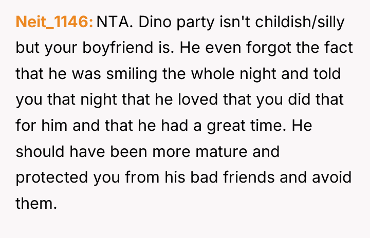 Neit_1146 NTA. Dino party isn't childish/silly but your boyfriend is....