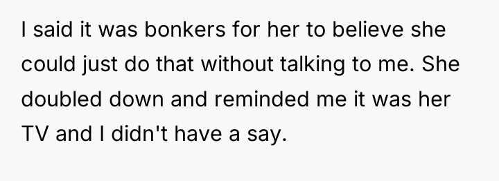 I said it was bonkers for her to believe she...