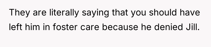 They are literally saying that you should have left him...