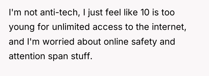 I'm not anti-tech, I just feel like 10 is too...