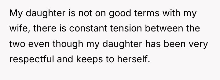 My daughter is not on good terms with my wife,...