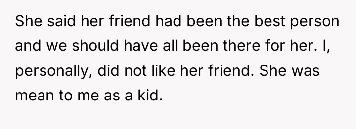 She said her friend had been the best person and...