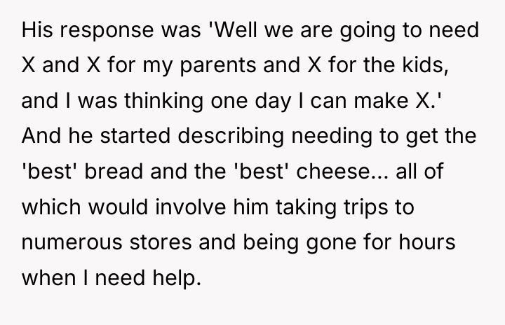 His response was 'Well we are going to need X...