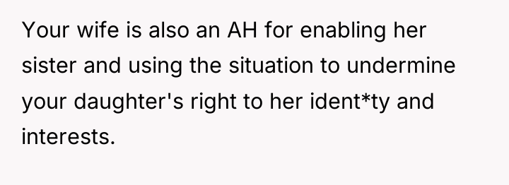 Your wife is also an AH for enabling her sister...