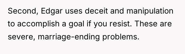 Second, Edgar uses deceit and manipulation to accomplish a goal...