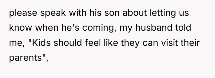 please speak with his son about letting us know when...