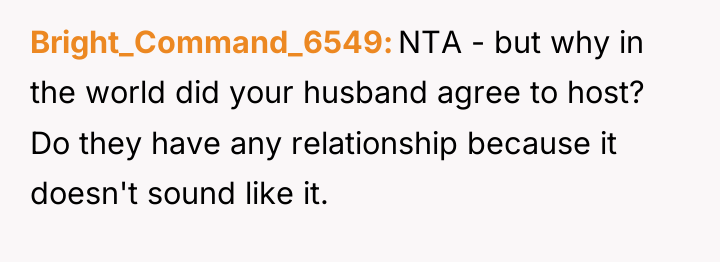 Bright_Command_6549 NTA - but why in the world did your...