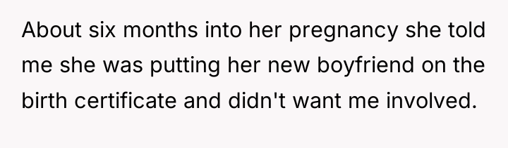 About six months into her pregnancy she told me she...