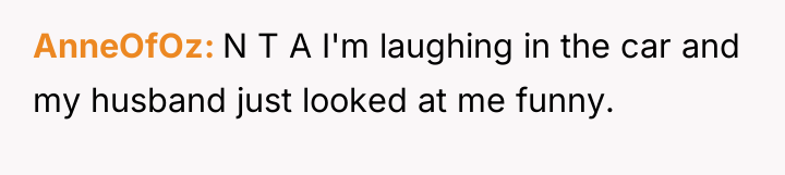 AnneOfOz N T A I'm laughing in the car and...