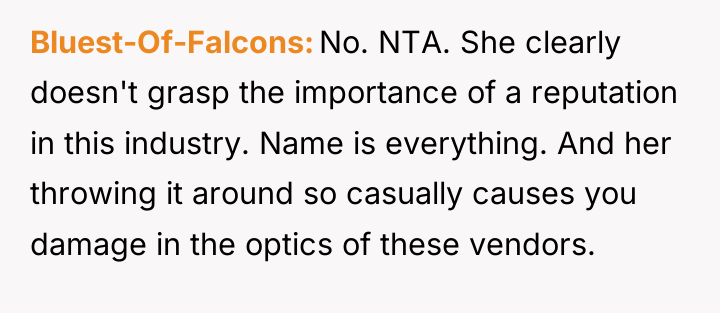 Bluest-Of-Falcons No. NTA. She clearly doesn't grasp the importance of...