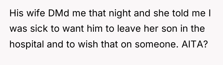 His wife DMd me that night and she told me...