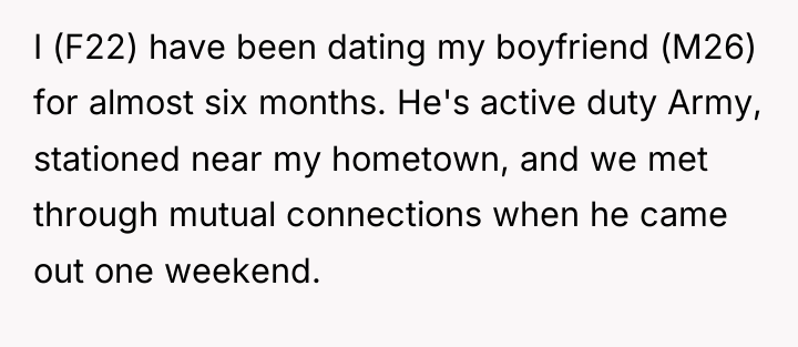 I (F22) have been dating my boyfriend (M26) for almost...