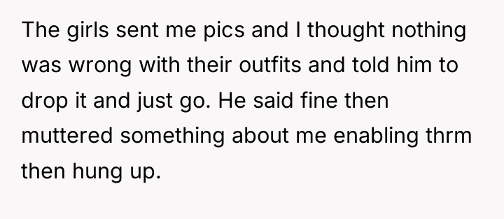The girls sent me pics and I thought nothing was...