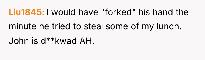 Liu1845 I would have "forked" his hand the minute he...