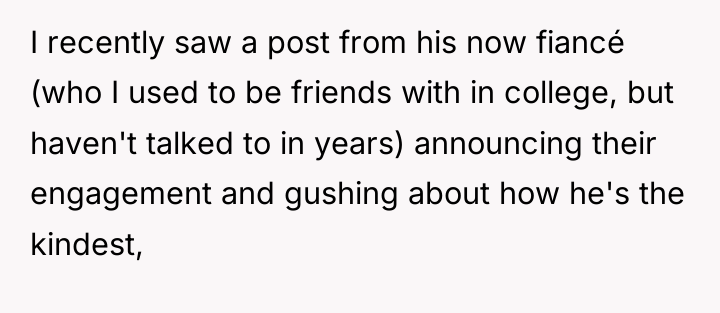 I recently saw a post from his now fiancé (who...