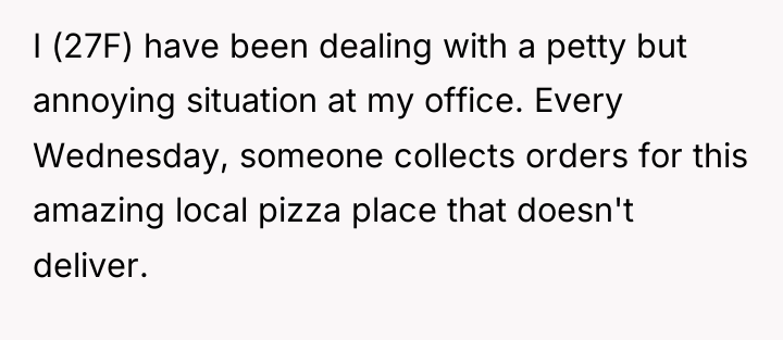I (27F) have been dealing with a petty but annoying...