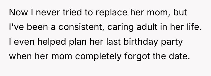 Now I never tried to replace her mom, but I've...
