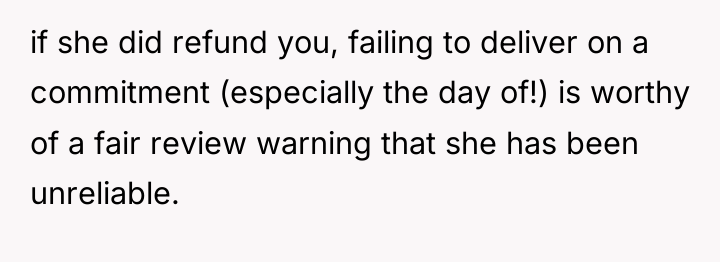 if she did refund you, failing to deliver on a...