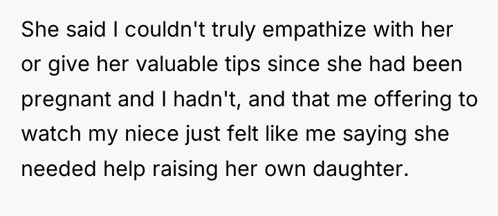 She said I couldn't truly empathize with her or give...