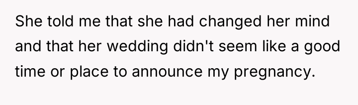 She told me that she had changed her mind and...