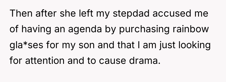 Then after she left my stepdad accused me of having...