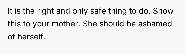 It is the right and only safe thing to do....