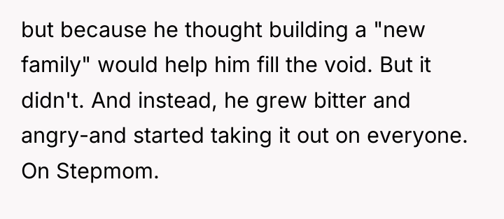 but because he thought building a "new family" would help...