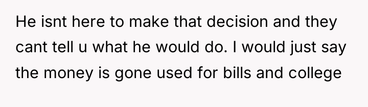 He isnt here to make that decision and they cant...