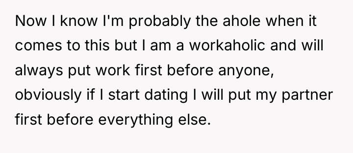 Now I know I'm probably the ahole when it comes...