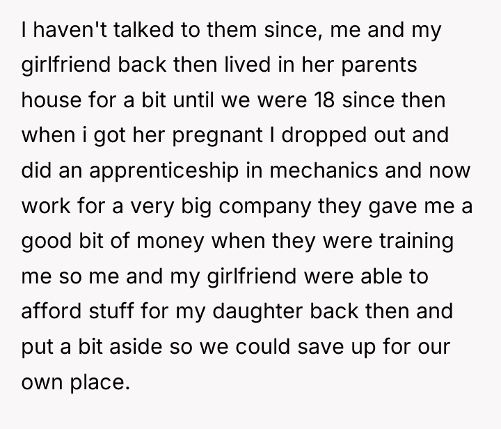I haven't talked to them since, me and my girlfriend...