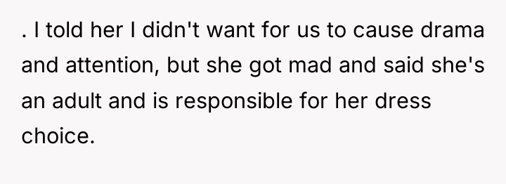 . I told her I didn't want for us to...