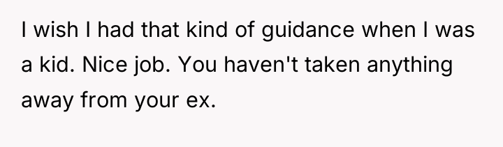 I wish I had that kind of guidance when I...